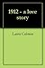 1912 - a love story by Laura Coleman