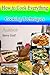How to Cook Everything : Cooking techniques