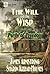 The Will and the Wisp, Episode 5 - The Perils of Freedom by James D. Armstrong