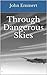 Through Dangerous Skies