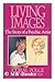 Living Images: The Story of a Psychic Artist