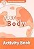 Oxford Read and Discover 2. Your Body Activity Book