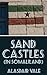 Sand Castles: (in Somaliland)