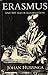 Erasmus and the Age of Reformation (Princeton Legacy Library)