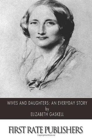 Wives and Daughters: An Everyday Story
