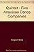 Quintet: Five American Danc...