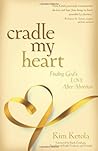 Cradle My Heart: ...