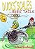 Ducks' Scales and Bees' Tails by Adam Bushnell