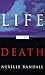 Life After Death by Neville Randall