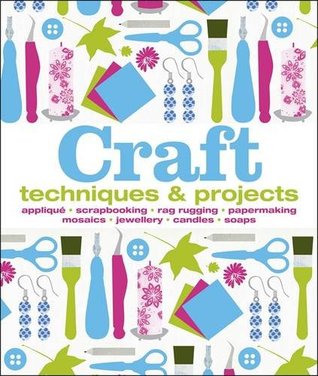 Craft Techniques & Projects (Hardcover)