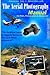 The Aerial Photography Manual by David Rodwell