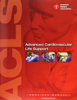 Advanced Cardiovascular Life Support: Provider Manual (Paperback)