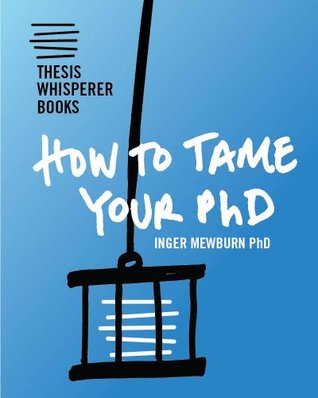 How To Tame Your PhD (Kindle Edition)