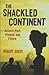 The Shackled Continent by Robert Guest