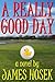 A Really Good Day by James Hosek