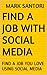 Find a Job With Social Media: Find a Job You Love Using Social Media