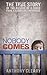 Nobody Comes