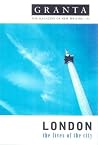 Granta 65: London...