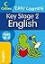 Key Stage 2 English: SATs Revision (Collins Easy Learning Age 7-11)