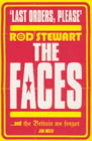 Last Orders Please: Rod Stewart, The Faces And The Britain We Forgot (Paperback)