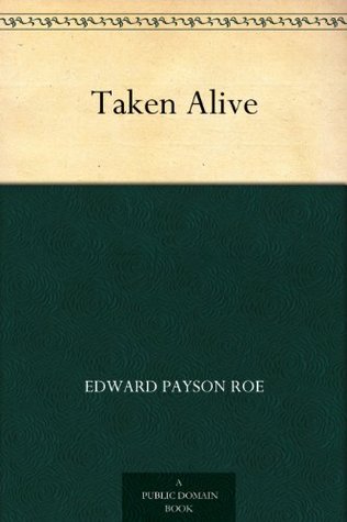 Taken Alive