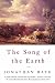 The Song of the Earth by Jonathan Bate