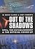 Out of the Shadows  by David                  Clarke