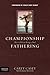 Championship Fathering