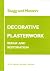 Decorative Plasterwork by William D. Stagg