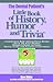 The Dental Patient's Little Book of History, Humor and Trivia