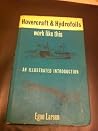 Hovercraft and Hydrofoils Work Like This Hovercraft and Hydrofoils Work Like This