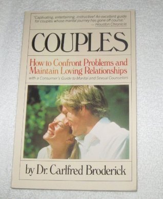 Couples: How to Confront Problems and Maintain Loving Relationships (Paperback)