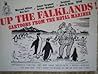 "Up the Falklands": Cartoons from the Royal Marines "Up the Falklands": Cartoons from the Royal Marines