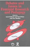 Debates and Issues in Feminist Research and Pedagogy (Open University Books)