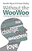 Without the Woo Woo