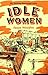 Idle Women