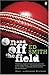On and Off the Field : Ed Smith in 2003