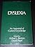 Dyslexia: An Appraisal of Current Knowledge
