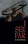 I See Far: Degrad...