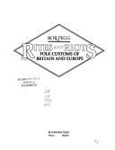 Rites and Riots: Folk Customs of Britain and Europe (Hardcover)
