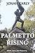 Palmetto Rising