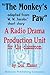 The Monkey's Paw (An Easy Radio Drama Production Unit for the... by Don Kisner
