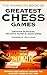 Mammoth Book of Greatest Chess Games (Mammoth)