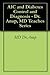 A1C and Diabetes Control and Diagnosis - Dr. Anup, MD Teaches Series (Diabetes Self-help Series by Dr. Anup, MD (USA))