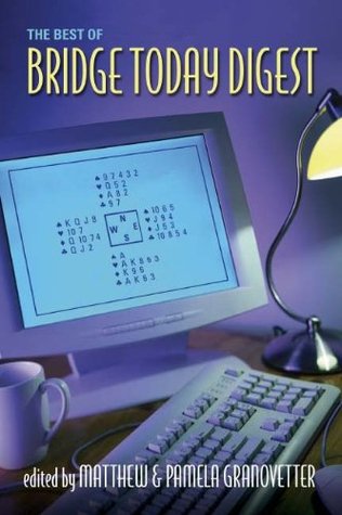 The Best of Bridge Today Digest (Kindle Edition)