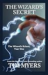 Wizard's School: Year 1, The Wizard's Secret