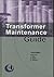 Transformer Maintenance Guide