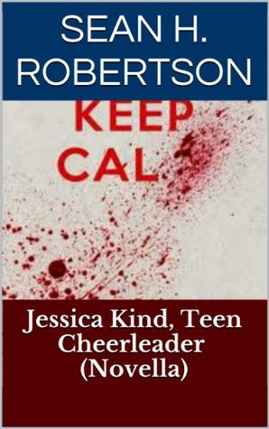 Jessica Kind, Teen Cheerleader #1-2 (Kindle Edition)