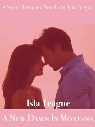 A New Dawn in Montana (Kindle Edition)