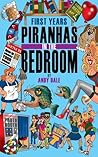 First Years - Piranhas in the Bedroom